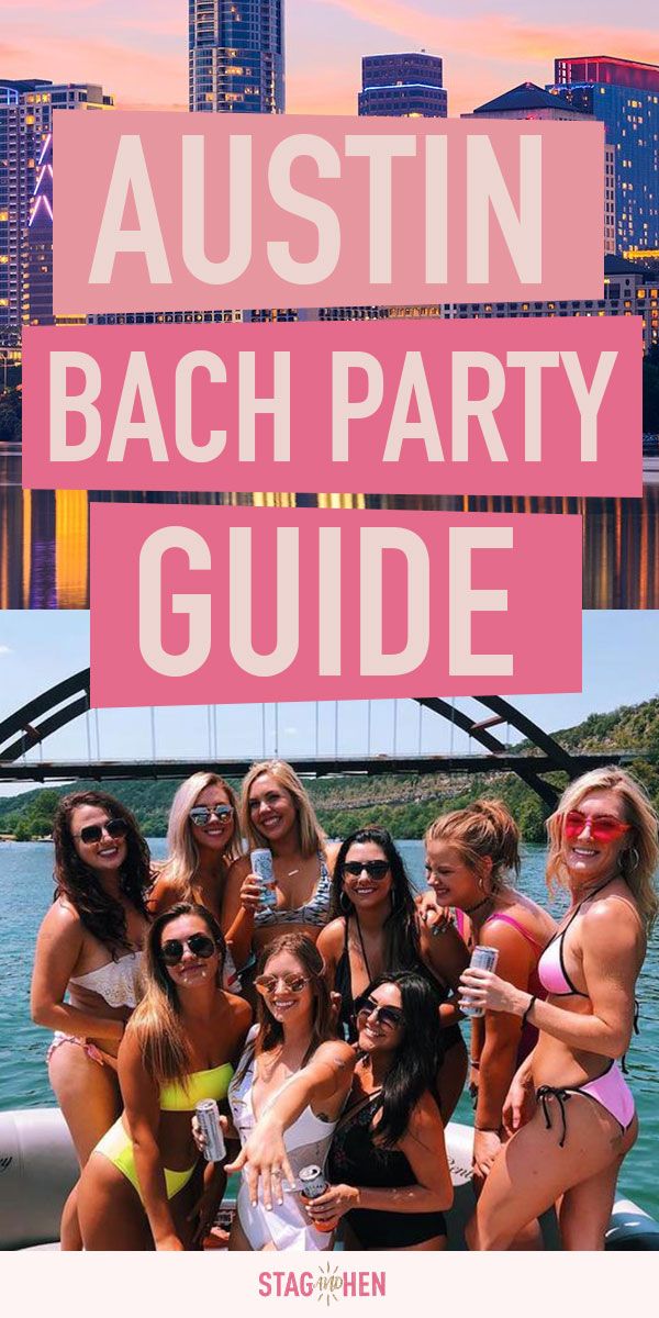 The Best Austin Tx Bachelorette Party Guide Where To Eat Drink And Party For The Perf Austin Bachelorette Party Austin Bachelorette Bachelorette Party Guide