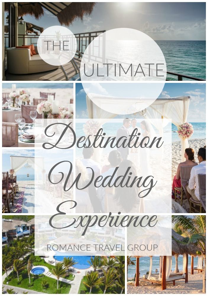 Want The Ultimate Destination Wedding Experience Destination