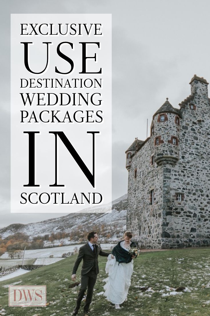 Exclusive Use Destination Wedding Packages In Scotland For Twenty