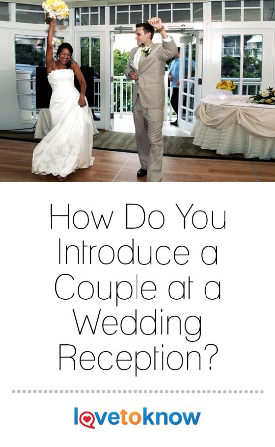 How Do You Introduce A Couple At A Wedding Reception Wedding Reception Wedding Etiquette Wedding