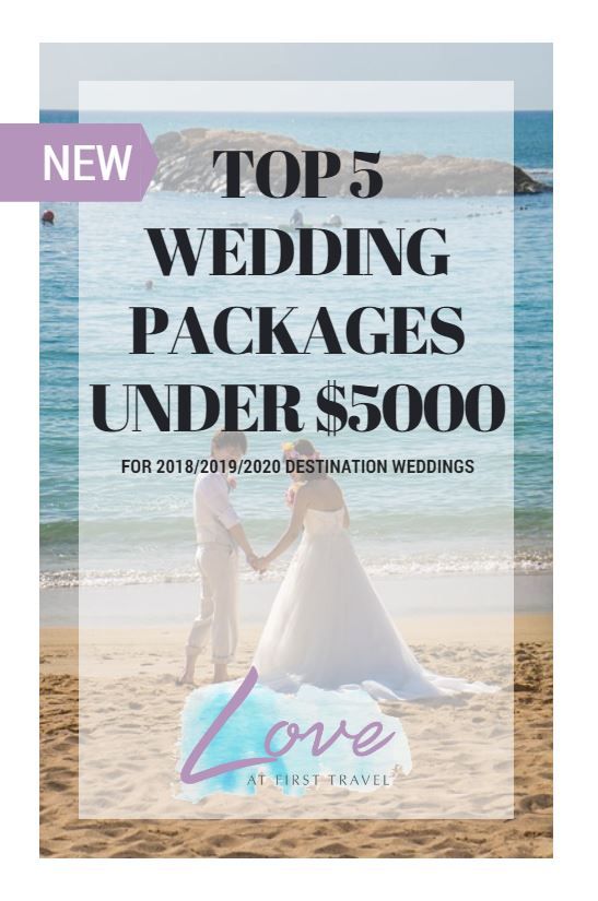 5 Weddings Under 5000 Destination Wedding Packages For